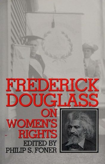 Frederick Douglass On Women's Rights