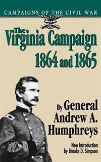 The Virginia Campaign, 1864 And 1865