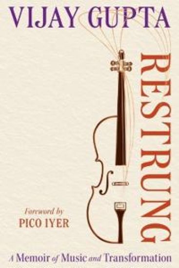 Restrung: A Memoir of Music and Transformation