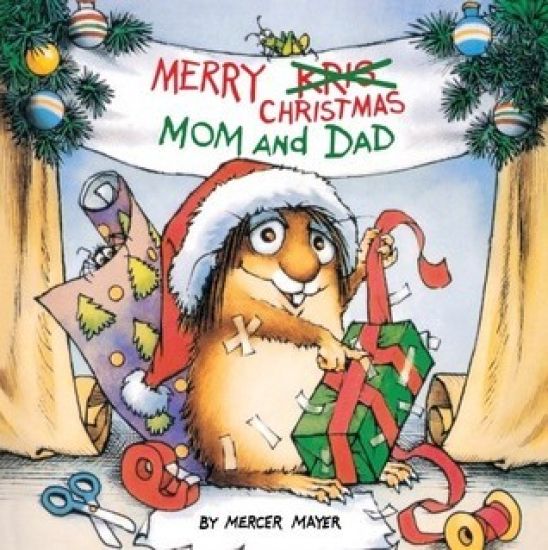 Merry Christmas, Mom and Dad (Little Critter)