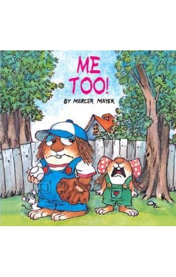 Me Too! (Little Critter)