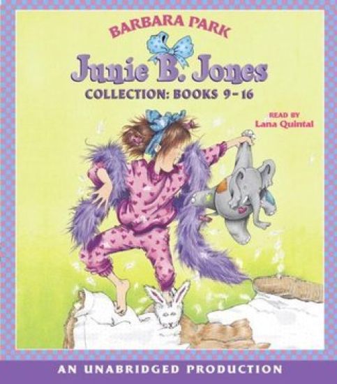Junie B. Jones Collection: Books 9-16