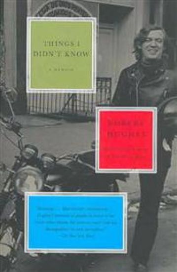 Things I Didn't Know: A Memoir