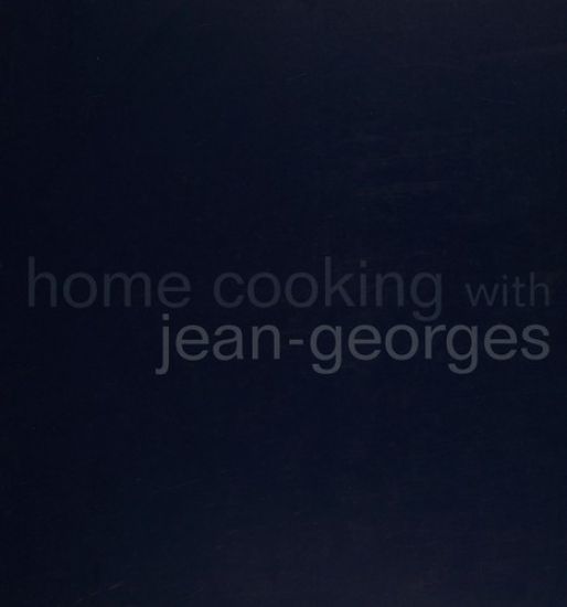 Home Cooking with Jean-Georges
