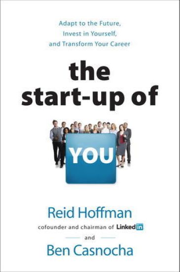 The Startup of You (Revised and Updated)