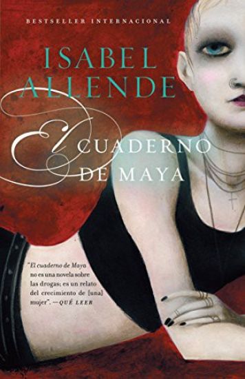 El Cuaderno de Maya / Maya's Journal: Una Novela
