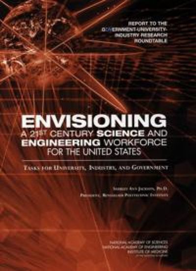 Envisioning a 21st Century Science and Engineering Workforce for the United States