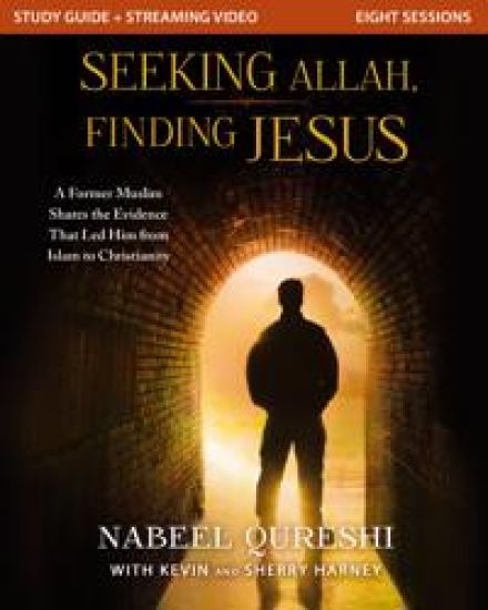 Seeking Allah, Finding Jesus Study Guide plus Streaming Video