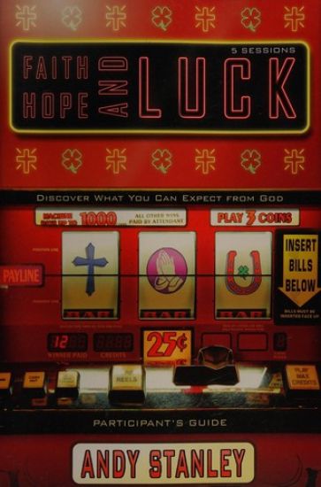 Faith, Hope, and Luck Bible Study Participant's Guide
