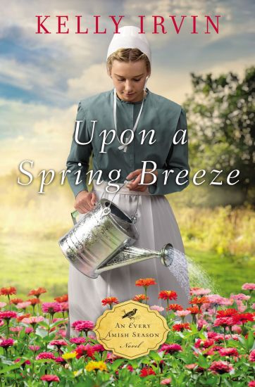 Upon a Spring Breeze – Kelly Irvin, kirjan kansikuva