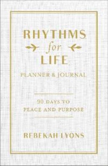 Rhythms for Life Planner and Journal