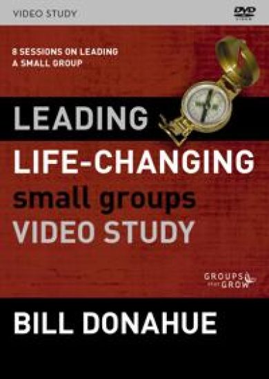 Leading Life-changing Small Groups Video Study