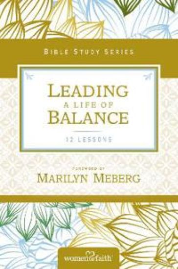 Leading a Life of Balance