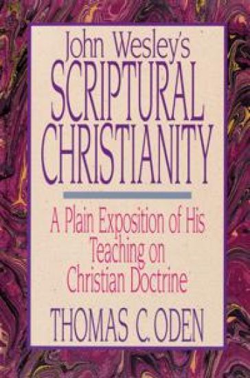 John Wesley's Scriptural Christianity