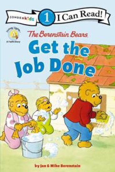 The Berenstain Bears Get the Job Done