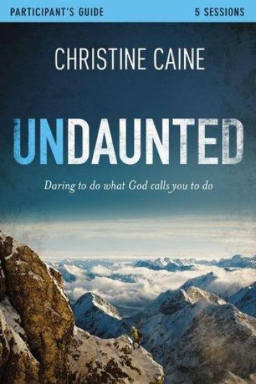 Undaunted Bible Study Guide