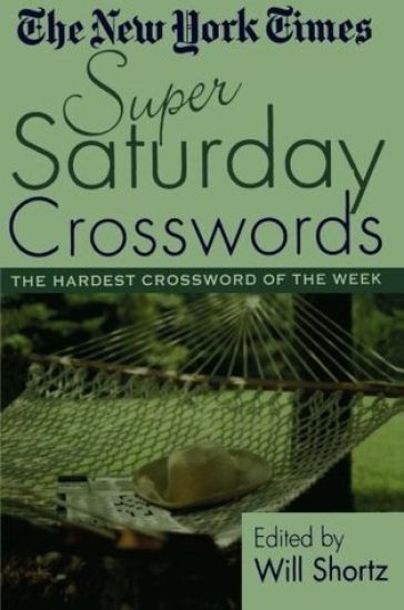 The New York Times Super Saturday Crosswords: The Hardest Crossword of the Week