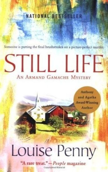Still Life: A Chief Inspector Gamache Novel