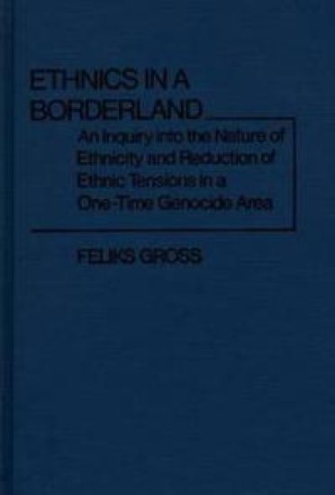 Ethnics in a Borderland