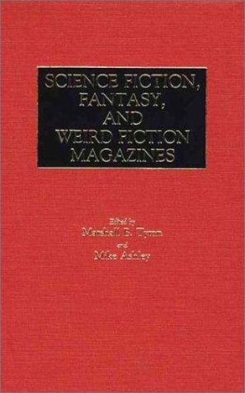 Science Fiction, Fantasy, and Weird Fiction Magazines