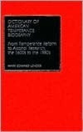 Dictionary of American Temperance Biography