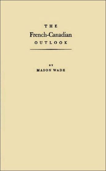 The French-Canadian Outlook