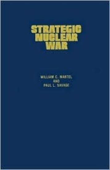 Strategic Nuclear War – William Martel, kirjan kansikuva