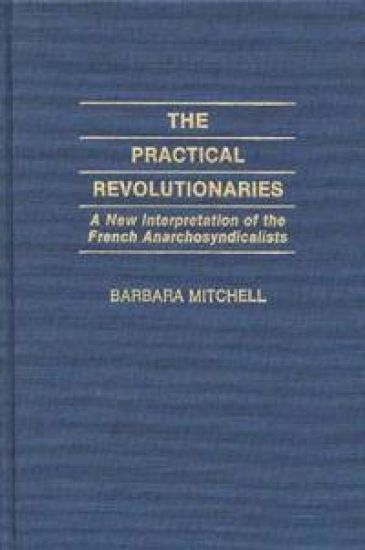 The Practical Revolutionaries