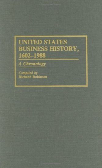 United States Business History, 1602-1988