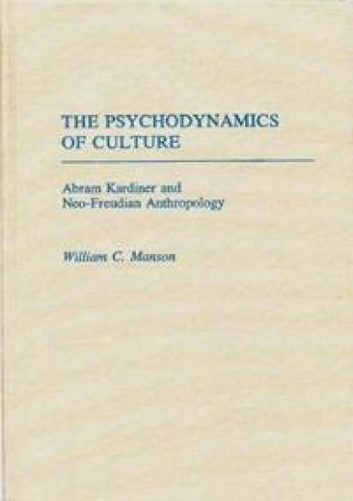 The Psychodynamics of Culture