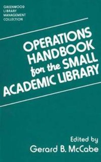 Operations Handbook for the Small Academic Library