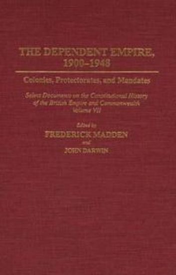 The Dependent Empire, 1900-1948