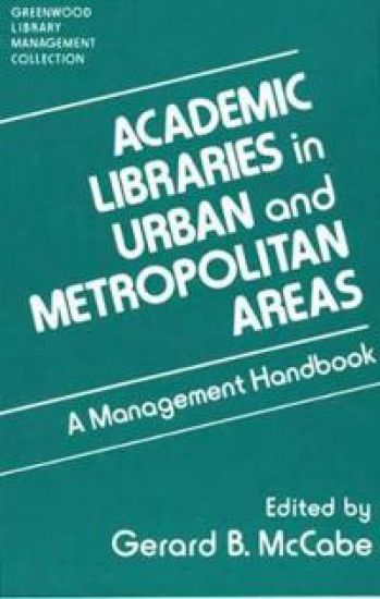 Academic Libraries in Urban and Metropolitan Areas