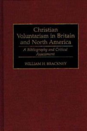 Christian Voluntarism in Britain and North America