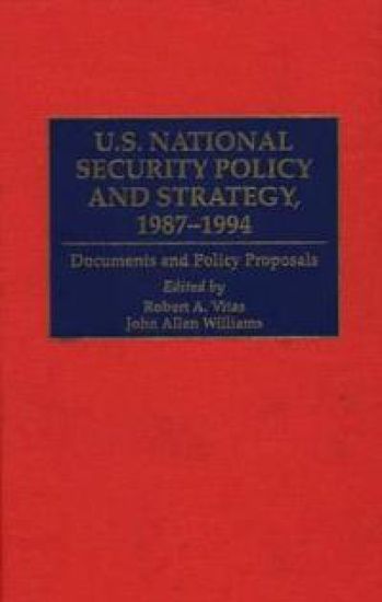 U.S. National Security Policy and Strategy, 1987-1994