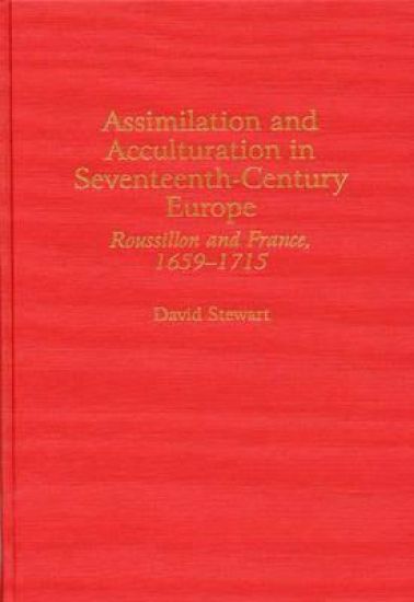 Assimilation and Acculturation in Seventeenth-Century Europe