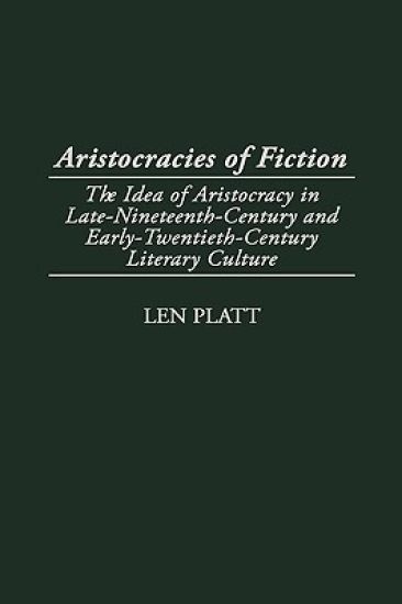 Aristocracies of Fiction