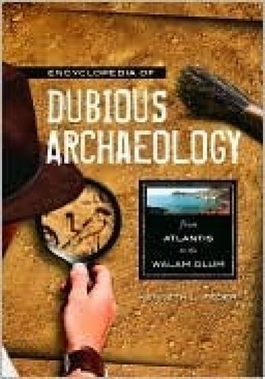 Encyclopedia of Dubious Archaeology