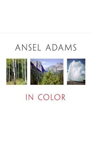 Ansel Adams In Color