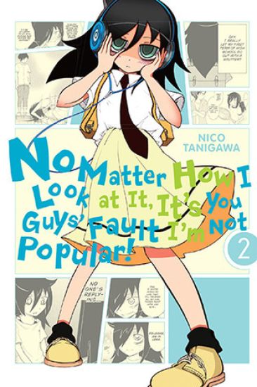 No Matter How I Look At It, It's You Guys' Fault I'm Not Popular, Vol. 2