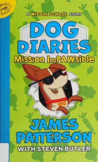 Dog Diaries: Mission Impawsible: A Middle School Story