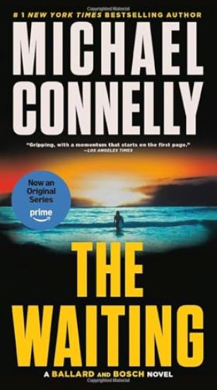 The Waiting: A Ballard and Bosch Novel