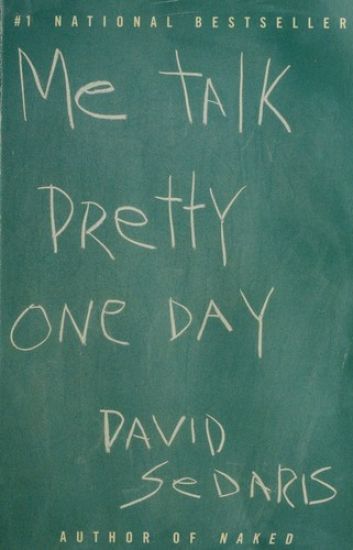 Me Talk Pretty One Day
