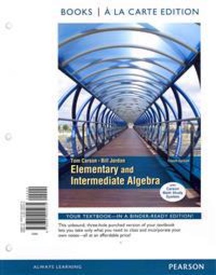 Elementary and Intermediate Algebra, Books a la Carte Edition, Plus Mylab Math -- Access Card Package