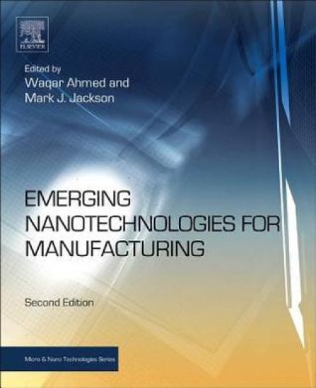 Emerging Nanotechnologies for Manufacturing