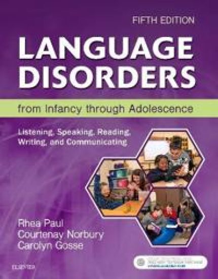Language Disorders from Infancy through Adolescence
