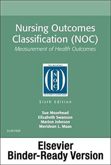Nursing Outcomes Classification (Noc) - Binder Ready: Nursing Outcomes Classification (Noc) - Binder Ready