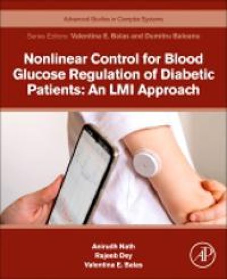 Nonlinear Control for Blood Glucose Regulation of Diabetic Patients: An LMI Approach – Anirudh Nath, kirjan kansikuva