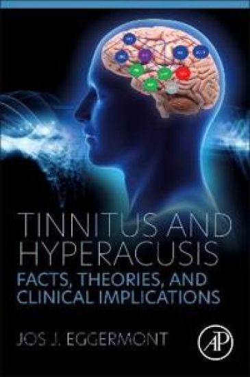 Tinnitus and Hyperacusis – Jos J. Eggermont, kirjan kansikuva