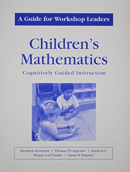 Childrens Mathematics/A Guide for Workshop Leaders